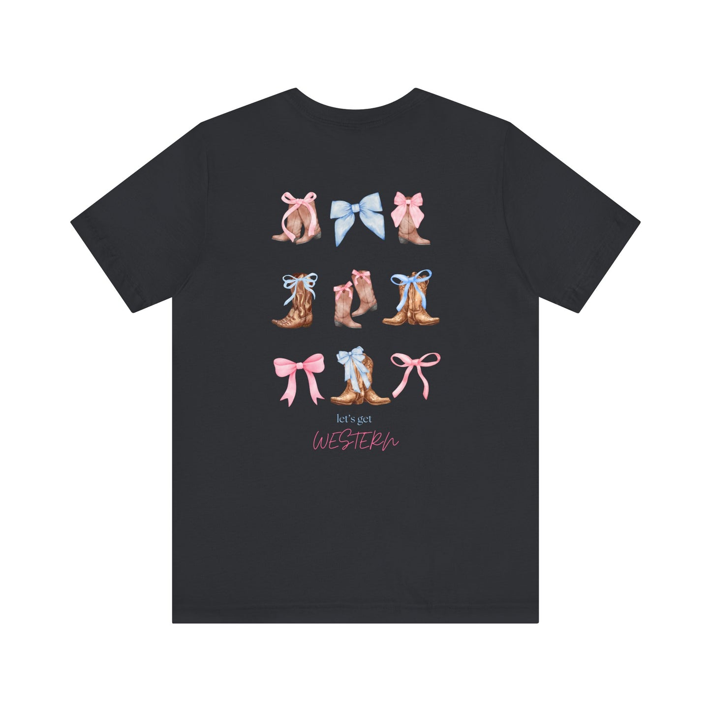 Let's Get Western Women's Tshirt, Bella Canvas, Cowgirl Shirt, Boot Shirt, Bow Shirt, Trendy, Gifts For Her