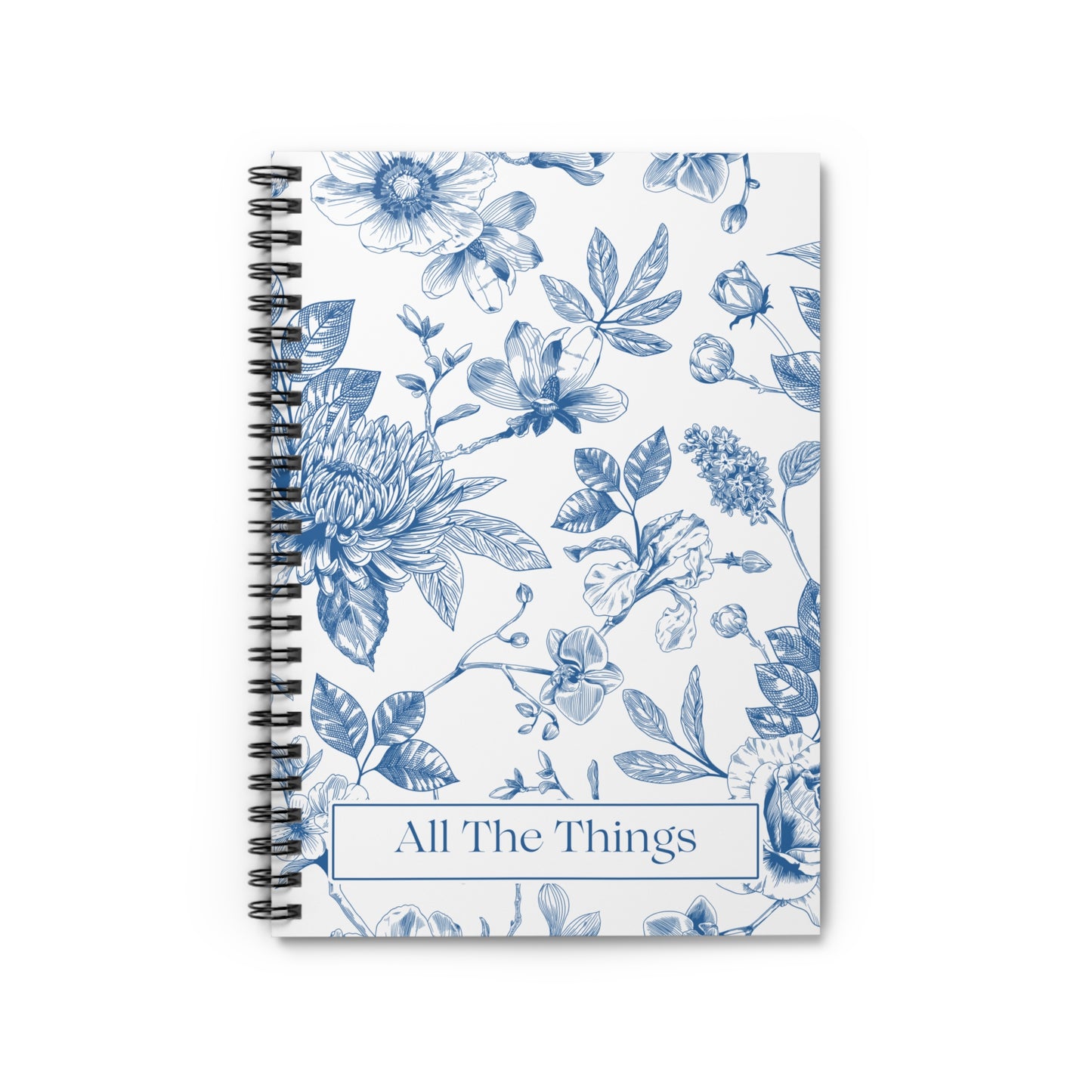 Blue and White Floral Spiral Notebook - "All The Things" - Perfect for Journaling and Planning, Gifts for Her, Chinoiserie